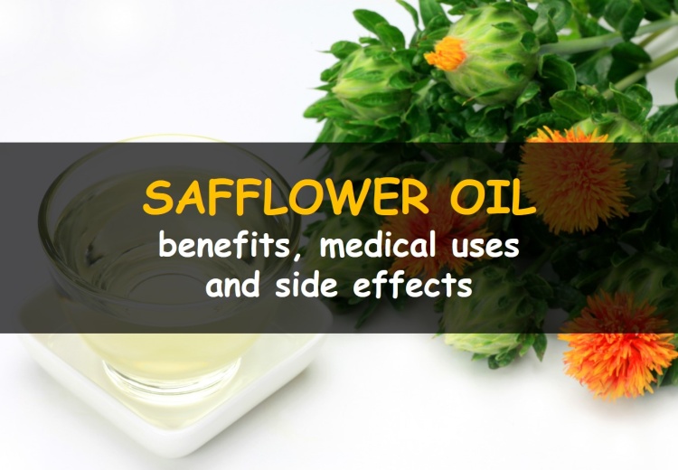 Benefits and side effects of Safflower Oil?