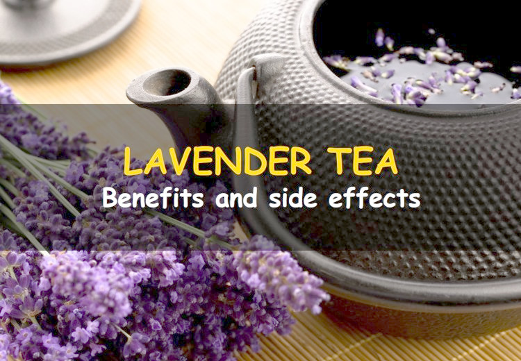 Benefits and side effects of lavender tea