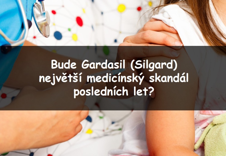 Bývalý lékař společnosti Merck&Co. předpovídá, že Silgard (Gardasil) bude jedním z největších medicínských skandálů všech dob