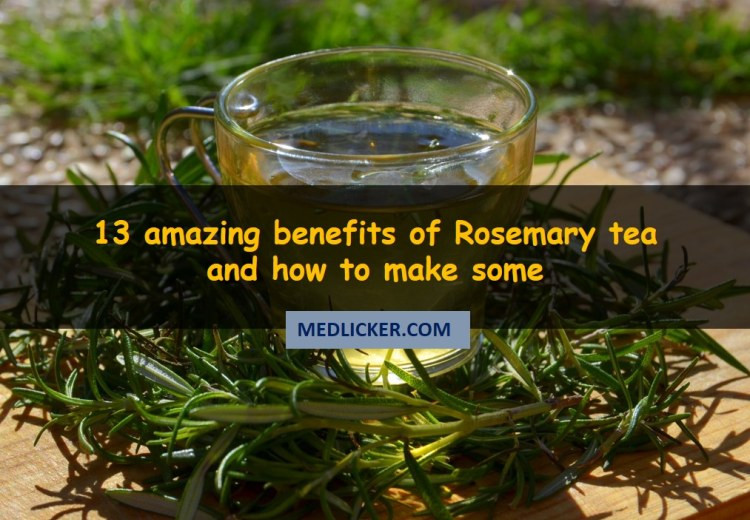 13 amazing benefits of Rosemary tea and how to make some