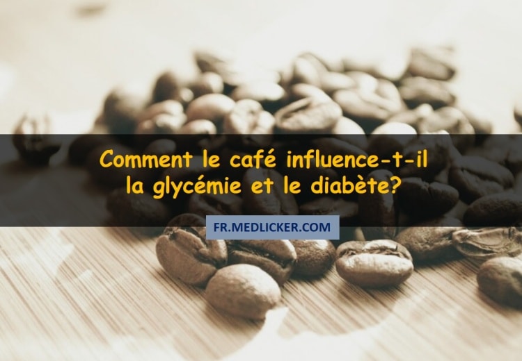 Comment le café influence-t-il la glycémie et le diabète?