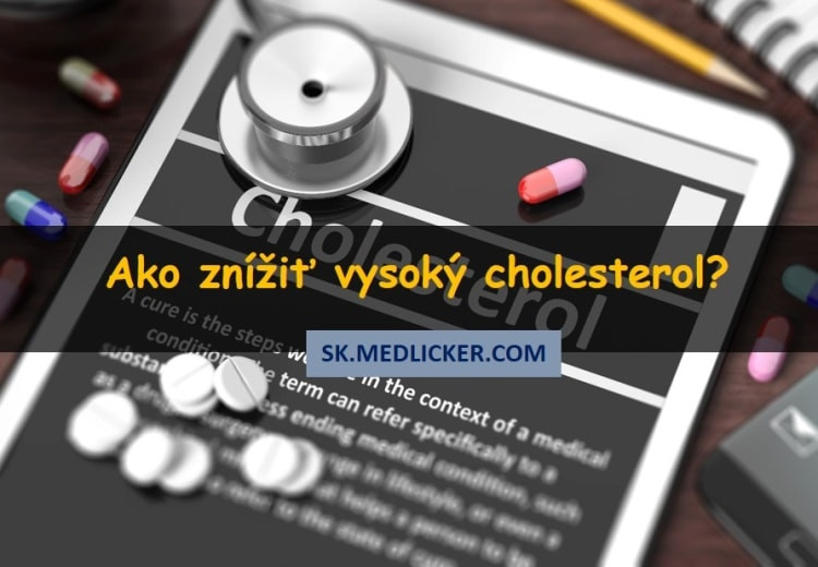 Ako znížiť vysoký cholesterol?