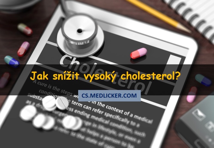 Jak snížit vysoký cholesterol?