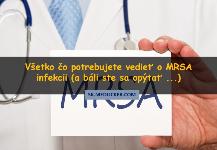 Infekcia MRSA: všetko čo potrebujete vedieť