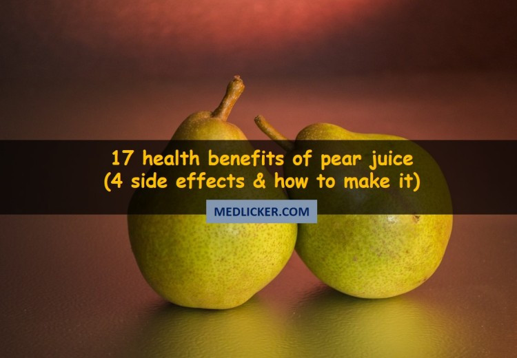 17 Great Benefits of Pear Juice