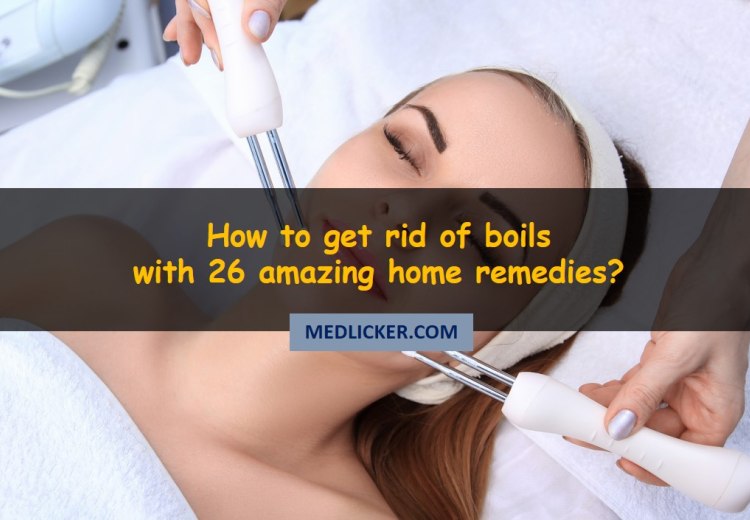 How To Get Rid Of Boils Fast?
