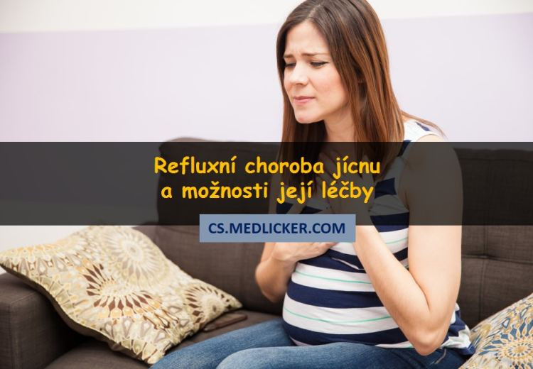 Co je refluxní choroba jícnu, jaké jsou její příčiny a možnosti léčby?