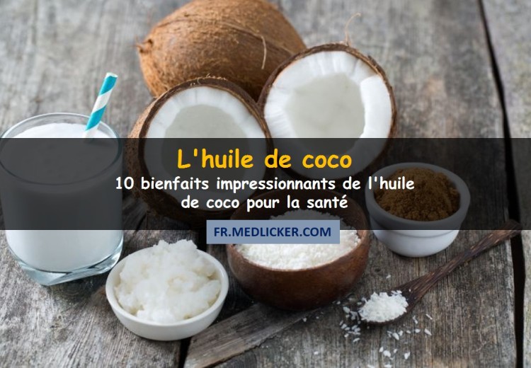 10 bienfaits impressionnants de l'huile de coco pour la santé