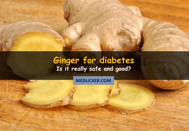 Ginger for Diabetes: Is It Really Safe and Good?