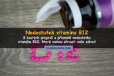9 příznaků a projevů nedostatku vitamínu B12
