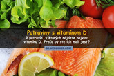 9 zdravých potravín, v ktorých sa nachádza vitamín D