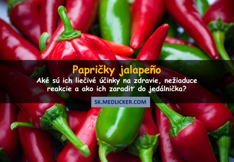 Papričky jalapeño a ich 7 prekvapivých zdravotných účinkov