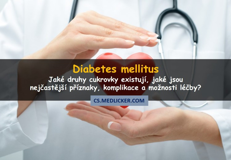 Diabetes: rozdělení, projevy, léčba a komplikace