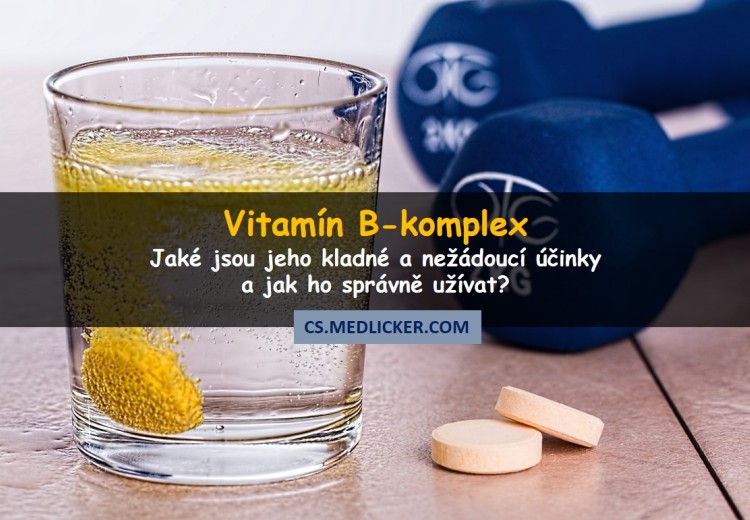 Vitamín B-komplex: výhody, nežádoucí účinky a dávkování