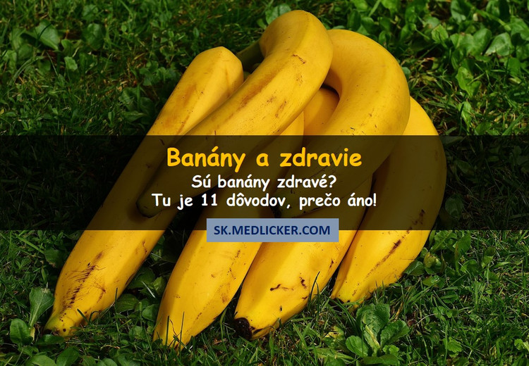 11 dôvodov, prečo sú banány zdravé
