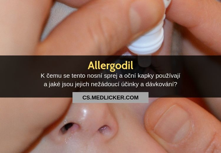 Allergodil: oční kapky a nosní sprej