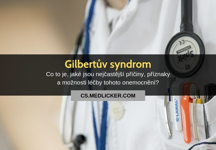 Co je Gilbertův syndrom?