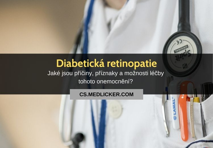 Diabetická retinopatie: vše co potřebujete vědět!