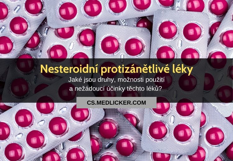 Nesteroidní antirevmatika (protizánětlivé léky): vše co potřebujete vědět