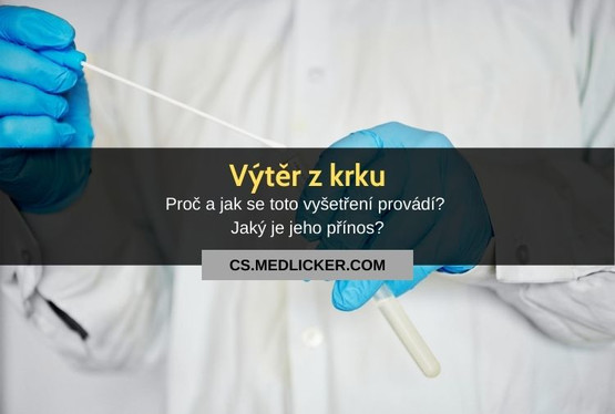 Výtěr z krku a nosohltanu: vše co potřebujete vědět