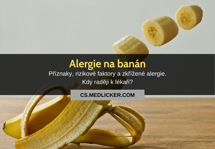 Alergie na banán: vše co potřebujete vědět