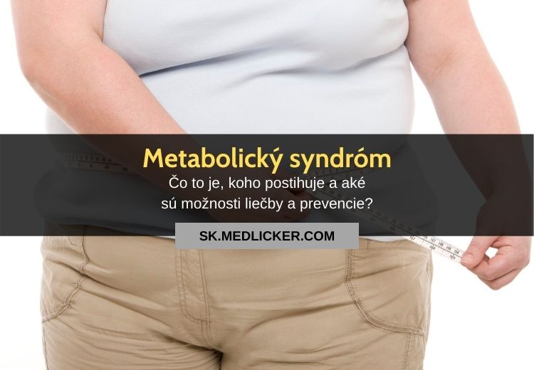 Metabolický syndróm: všetko čo potrebujete vedieť