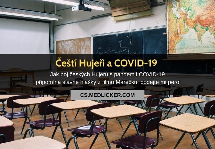 Boj Česka s pandemií COVID 19 připomíná hlášky z komedie Marečku, podejte mi pero!