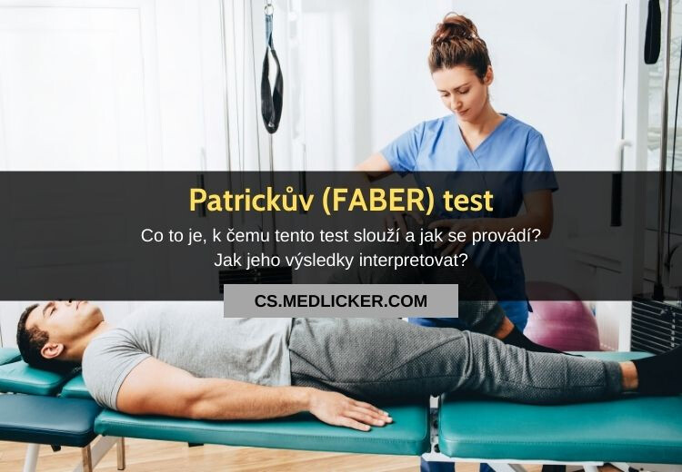 Co je Patrickův test (FABER), k čemu slouží a jak ho interpretovat?