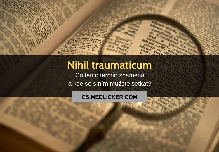 Co znamená nihil traumaticum?