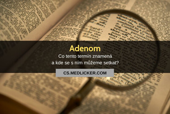 Co je to adenom?