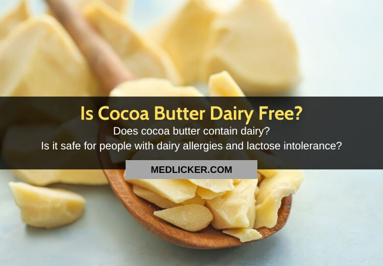 Is cocoa butter dairy free?